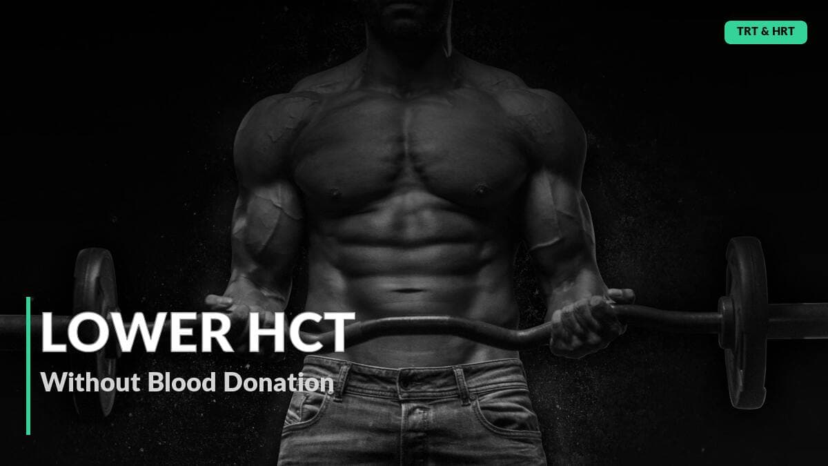 How to Lower Hematocrit on TRT Without Blood Donation