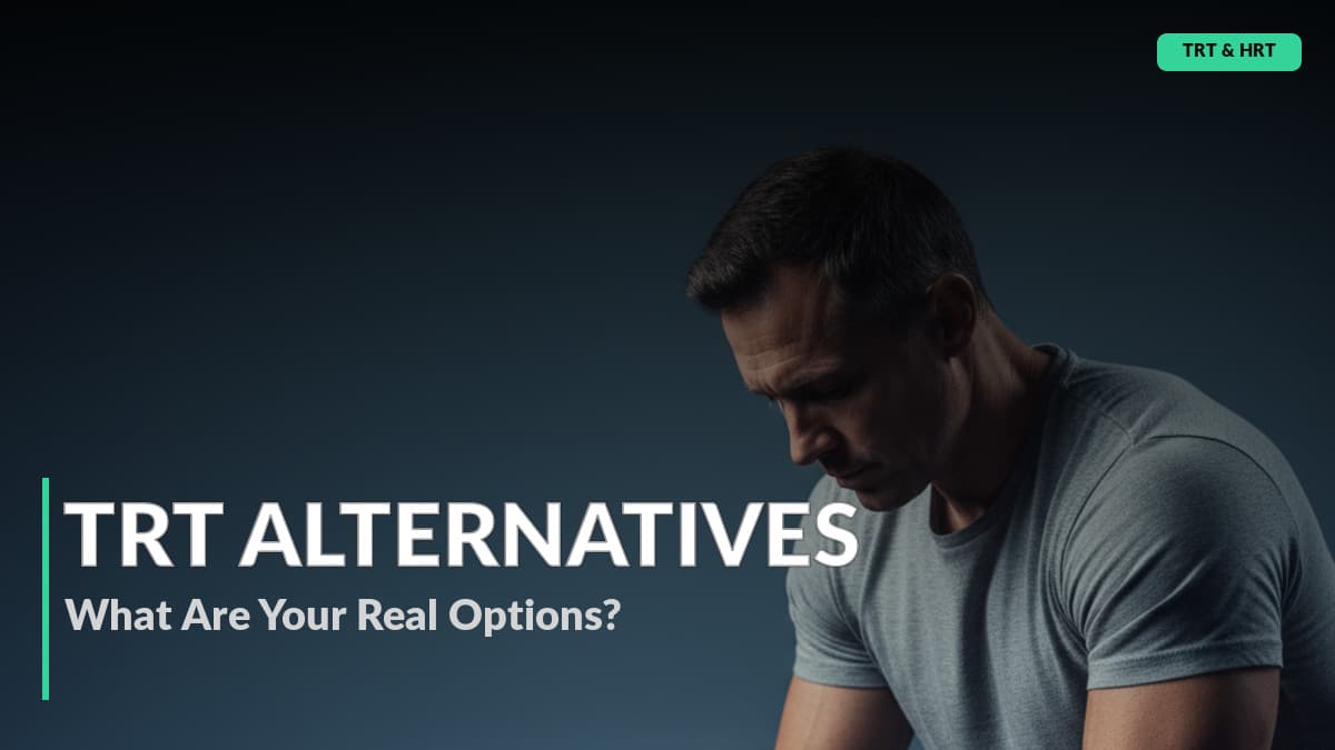 TRT Alternatives: A Decision Guide for Low Testosterone