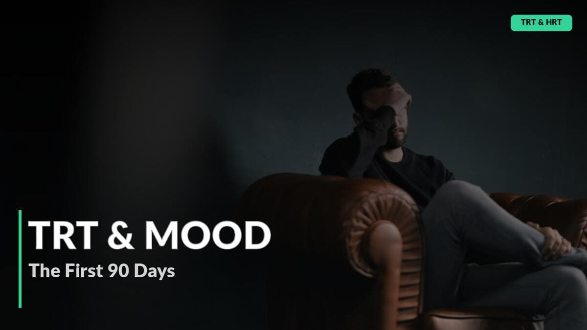 TRT and Mental Health: Anxiety, Depression & the First 90 Days
